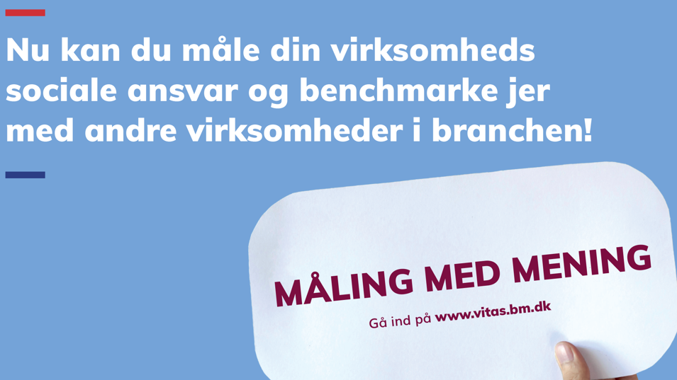 Måling med mening: Nu kan du måle din virksomheds sociale ansvar og benchmarke jer med andre virksomheder i branchen - www.vitas.dk