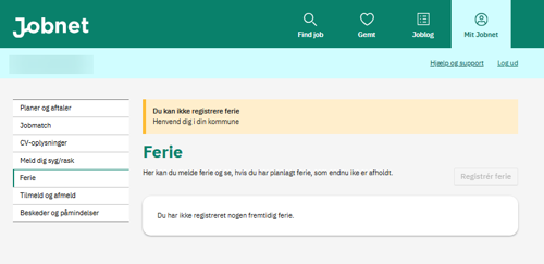 Screenshot af Ferie med besked om, at ferie ikke kan registreres, på det nye Jobnet